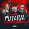 DJ Miller Oficial、MC GW、Mc Nauan - Mega Putaria Criminosa (Explicit)