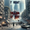 T Rent - The Struggle (Explicit)