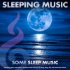 Deep Sleep Music Experience、Sleep Music Guys、SOME Sleep Music - Ocean Waves Sleeping Music