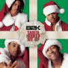 B2K - Santa Hooked Me Up (Album Version)