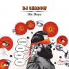 DJ Shadow、Mos Def - Six Days (Remix)