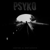 Psyko - Sentido Al Sentimiento