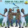 super black、screechie joe - Rain is Falling