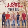 the lost trailers - Why Me