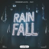 Pressplays - Rain Fall