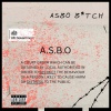 ASBO - A.S.B.O ***** (Explicit)