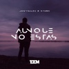 Jowynalex、KYD3N - Aunque No Estas