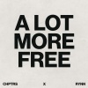 CHPTRS、Rynn - A Lot More Free