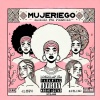 LOSDELAPIÑA、Jl Topo、Ketlino、Eliecer The Producer、Gulax Viral - MUJERIEGO