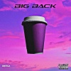 Ort3ga - Big Back (Explicit)