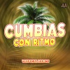 Cumbia Hits、Cumbias Con Ritmo - Corazon Herido