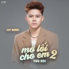 Thái Học、LQT Remix - Mở Lối Cho Em 2