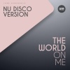 Igor Pumphonia - The World On Me (Nu Disco Version)