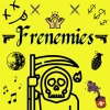 NotNito、Hustle Brandy、xSyNiKx - Frenemies (Explicit)