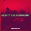 Sondertransport - Die Zeit Ist Der Fluss Der Ewigkeit