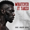 Joznez、Amadeus Indetzki、Kataem - Whatever it Takes (Explicit)