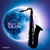 MikaSonnin、Mika、the chords - Blue Moon Glow