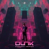 Dunk - Overload