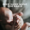 Baby Music、Baby Naptime Background Music、Baby Music Center - Deep Dream Lullaby