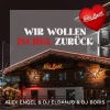 Alex Engel、DJ Eldanjo、Boris - Wir wollen Ischgl zurück