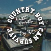 Keith Austin、Big Po - Country Boy Can Survive (feat. Big PO)(Explicit)