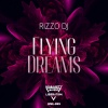 Rizzo DJ - Flying Dreams (Extended)