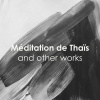 Adrian Boult、Eric Gritton - Meditation from Thaïs (Arr. for Violin & Piano)