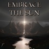 Felax、Salo - Embrace the Sun