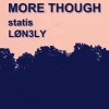 Baby Bash、LØN3LY - MORE THOUGH (feat. LØN3LY)