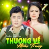 Hong Manh、Hoang Viet Trang - Thương Về Miền Trung