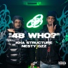 Kha Structure、Nesty Gzz - 48 Who? (Explicit)