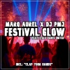 Marq Aurel、Dj Pmj、Italo Dance United - Festival Glow (Italo Hard Dance Mix)