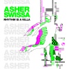 Asher Swissa、Skazi - Rhythm is a Killa