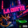 AZA.、Dedo、074quarti - LA NOTTE (Explicit)
