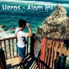 Heros、D-MU PROJECT - ALAM INI