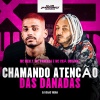 Mc Merly、Mc Chá Original、DJ Isaac Vieira、Mc Pankada - Chamando Atençao Das Danadas (Explicit)