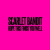 Scarlet Bandit、Outline In Color - Hope This Finds You Well (Explicit)