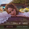 Sophia Brown - Call My Name