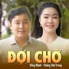 Hong Manh、Hoang Viet Trang - Đợi Chờ