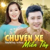 Hoang Viet Trang、Vis Phương - Chuyến Xe Miền Tây