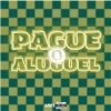 DJ Abravanell - Pague o Aluguel (Explicit)