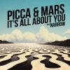 Picca & Mars、Narrow - It's All About You (Radio Edit)