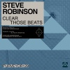 Steve Robinson (UK) - Clear Those Beats