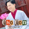 Lưu Ánh Loan - Cho Con