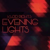 Klod Rights - Evening Lights (Klod Rights Extended Mix)