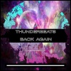 Thunderbeats - Back Again