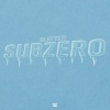 Glizzy Gvng、Slayter - Subzero (feat. Slayter)(Explicit)