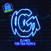DJ Mes - For Tha People