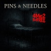 4Me2BeFree - Pins & Needles (Explicit)