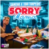 Sancho、Tobi Torpedo - Sorry Mama
